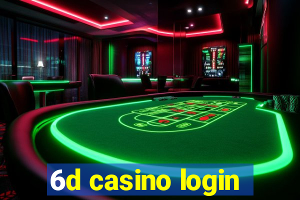 6d casino login